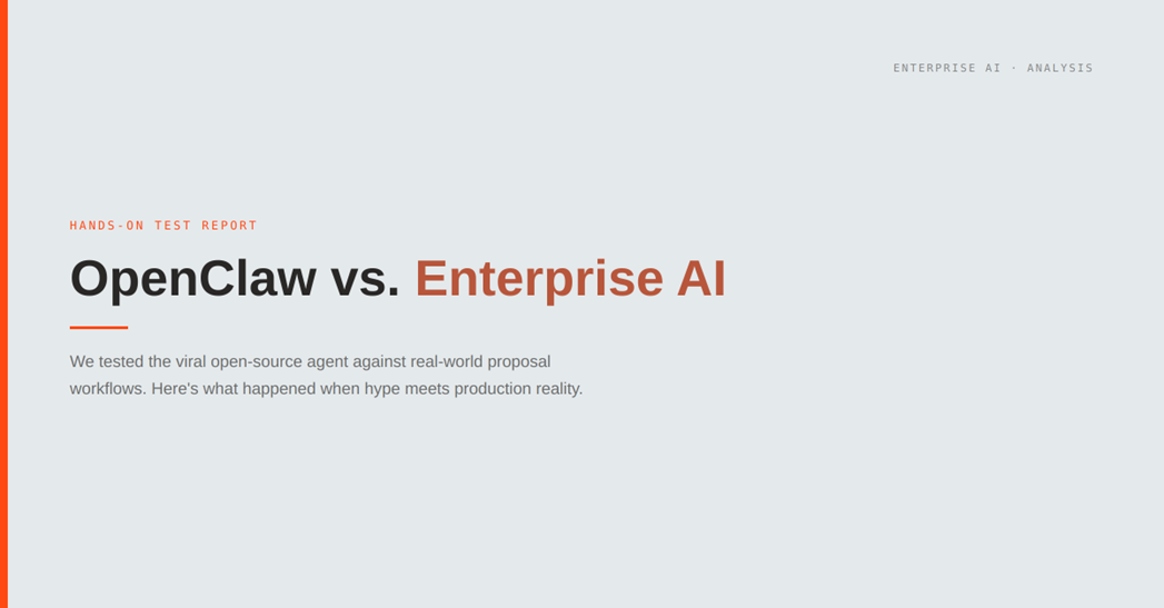 OpenClaw vs. Enterprise AI: We Tested the Viral Agent So You Don't Have To